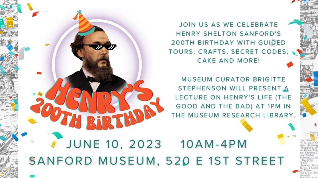 celebration of Henry Sanford's 200th birthday