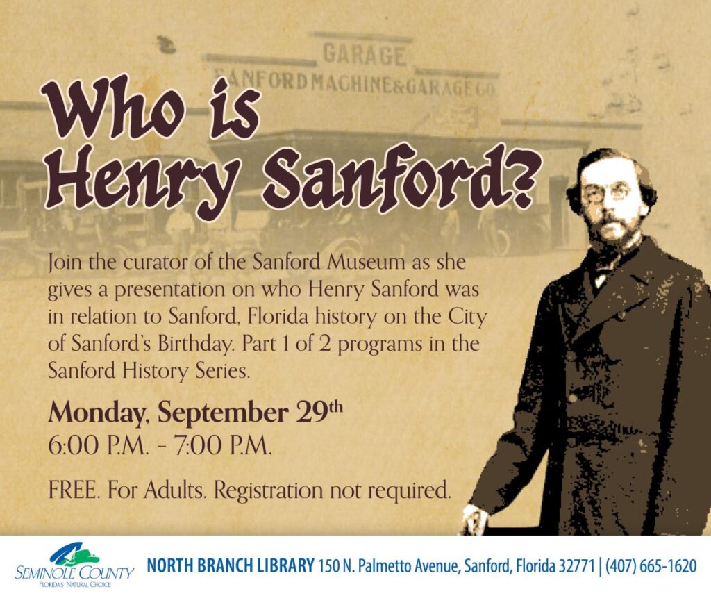 A session on who Henry Sanford was